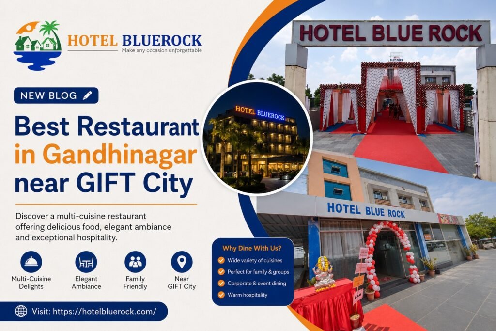Best Restaurant in Gandhinagar Near GIFT City